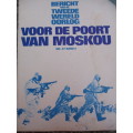 VINTAGE DUTCH MAGAZINE ON THE 2ND WORLD WAR -VOOR DE POORT VAN MOSKOU 1970