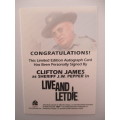 AUTOGRAPHED / SIGNED - CLIFTON JAMES - COLLECTORS CARD 007