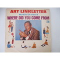 VINTAGE LP ART LINKLETTER WHERE DID YOU COME FROM - LOVELY CONDITION