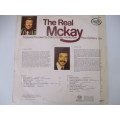 VINTAGE LP - THE REAL MCKAY -  CLARK MCKAY  -  LP IN LOVELY CONDITION