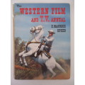 THE WESTERN FILM AND TV ANNUAL -  1950`S  - ANNUAL  SPINE COVER MISSING