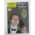 CLASSICS ILLUSTRATED COMICS - DR. JEKYLL AND MR. HYDE - 2016