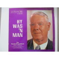LOVELY LP HE WAS A MAN DOUBLE LP OF THE LIFE OF PAST PRESIDENT H. F. VERWOERD