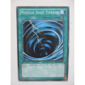 YU-GI-OH TRADING CARD - MYSTICAL  SPACE TYPHOON - FROM 1ST EDITION
