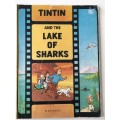 LOVELY - TINTIN - AND THE LAKE OF SHARKS - 1975