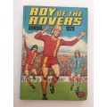 LOVELY VINTAGE ANNUAL - ROY OF THE ROVERS 1979
