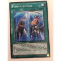 YU-GI-OH TRADING CARD - PENDULUM CALL