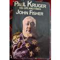JOHN FISHER - PAUL KRUGER HIS LIFE AND TIMES  - HARDCOVER - SECKER & WARBURG LONDON