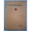 (BOER WAR) OORLOGSDAGBOEK - M.E.R ( 1947) - 265 PAGES