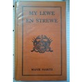 MY LEWE EN STREWE - MANIE MARITZ (1938) - 263 PAGES