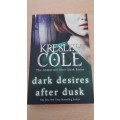 Dark desires after dusk by Kresley Cole