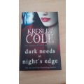 Dark needs at night's edge by Kresley cole