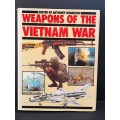 ** Weapons Of The Vietnam War : Fully Illustrated (1983) - Anthony Robinson. **