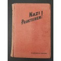 ** RARE : Signed 1940 Edition ` Nazi Praktijken ` by Hansjürgen Koehler (USED).**