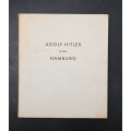 ** 1939 Adolf Hitler und Hamburg 1st Edition Pictorial Book (Verlag Broschek & Co.)**