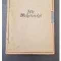 ** 1940 Die Wehrmacht `Der Freiheitskampf des großdeutschen Volkes`   1st Edition Book .**