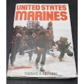 **The United States Marines: Illustrated History Hardcover (1979).**