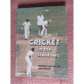 SIGNED COPY OF CRICKET IN THE SHADOWS