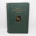 HISTORY OF SOUTH AFRICAN RUGBY FOOTBALL (1875-1932) BY IVOR D.DIFFORD - 1933 ISSUE
