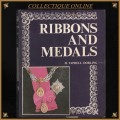 RIBBONS MEDALS BY H. TRAPELL DORLING,  (SECOND HAND CONDITION IN HARD COVER).