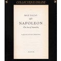 2004 :  NAPOLEON The Sun of Austerlitz : By MAX GALLO. SOFT COVER . As Per Photo.