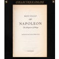 2005 :  NAPOLEON The Emperor of Kings : By MAX GALLO. SOFT COVER . As Per Photo.