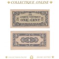 1942 : JAPANESE GOVERMENT  : ONE CENT : WW II BANK NOTE . As Per Photo.