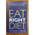 THE EAT RIGHT DIE DR. PETER D`ADAMO with KATHERINE WHITNEY 1998 SOLUTION to STAYING HEALTHY WEIGHT.