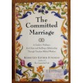 THE COMMITTED MARRIAGE REBBETZIN ESTHER JUNGREIS
