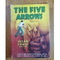 THE FIVE ARROWS NOVEL ALLAN CHASE 1945 HIGH INTRIGUE in SOUTH AMERICA.