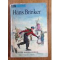 HANS BRINKER THE SILVER SKATES MARY MAPES DODGE HEIDI JOHANNA SPYRI 1963 GROSSET and DUNLAP.