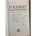PADRE! A Place Whose Rules Rearrange Your Own Raven Moore SIGNED EDITION 322 pages 2013 IVORY COAST.