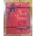 THE BOOK of the HORSE SAMUEL SIDNEY 1893 CASSELL and CO. LONDON NEW EDITION SINCLAIR and BLEW VET.