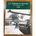 US MARINES IN VIETNAM THE DEFINING YEAR 1968 Jack Shulimson 1997 WAR US MARINE CORPS MILITARY MAPS.