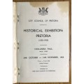 HISTORICAL EXHIBITION PRETORIA 1855-1955 OCTOBER to NOVEMBER 1955 PTA CITY COUNCIL HOLLANDIA HALL.