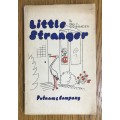 LITTLE STRANGER Paul F. Svenningsen Publisher Putnam and Company London England 1951 Cartoon BABIES!