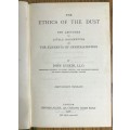 The Ethics of the Dust Ten lectures to housewives on elements of crystallization JOHN RUSKIN 1906