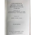 CHAMBERS`S SEVEN FIGURE MATHEMATICAL TABLES Compiles by James Pryde COLLEGE EDITION 1940`s.