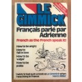 LE GIMMICK FRANCAIS PARLE PER ADRIENNE FRENCH as the FRENCH SPEAK IT HENRY MILLER 1977 HUTCHINSON.
