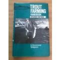 TROUT FARMING HANDBOOK Stephen Drummond Sedgwick REVISED EDITION 1976 FISH FARMING AQUACULTURE.