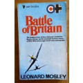 BATTLE of BRITAIN=LEONARD MOSLEY=PAN BOOKS=1969=RAF=LUFTWAFFFE=PILOTS=SPITFIRE=MESSERSCHMITT=WAR=WW2