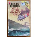 YEAR OF THE GOLDEN APE COLIN FORBES PAN BOOKS 1976 THRILLER HELICOPTER SHIPS.
