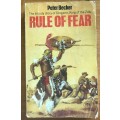 RULE OF FEAR PETER BECKER BLOODY STORY OF DINGANE, KING OF THE ZULU 1972 BOOK