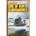 ONE OF OUR SUBMARINES EDWARD YOUNG MARITIME ADVENTURE A CLASSIC 1986 REPRINT SEA WAR.