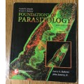 FOUNDATIONS OF PARASITOLOGY 6th EDITION GERALD SCHMIDT LARRY ROBERTS JOHN JANOVY McGRAW-HILL 2000.
