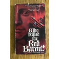 WHO KILLED THE RED BARON? WW1 CARISELLA and JAMES RYAN PAPERBACK 1979 AVON BOOKS