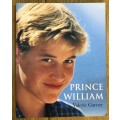 PRINCE WILLIAM Author Valerie Garner 1998 1st Edition British Royalty