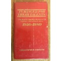 IN DANGER FOR THEIR TALENTS A Study of Appellate Division of Supreme Court of South Africa 1950-80