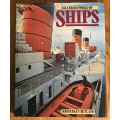 ALL COLOUR WORLD of SHIPS - JONATHAN RUTLAND - OCTOPUS BOOKS - 1978 1st Edition