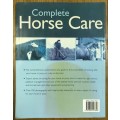 HORSE BOOK COMPLETE HORSE CARE (& PONIES) JUDITH DRAPER 2003 Comprehensive guide to looking after...
